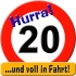 Geburtstag Glückwunsch-Schild Hurra 20