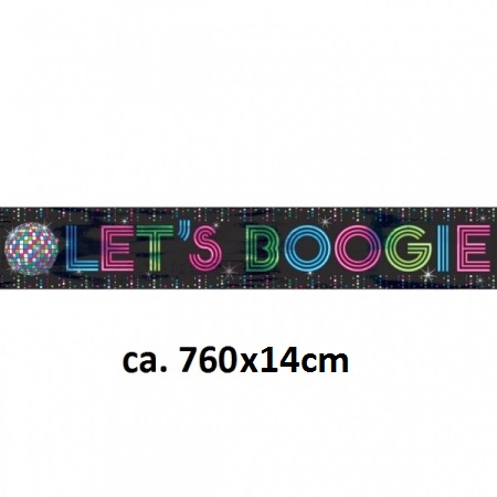 Folienbanner Disco Fever Let´s Boogie, 70´s 760x14cm
